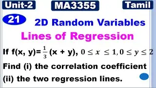MA3355 | MA3391 | MA3303 | Unit 2 | 2D Random Variables | Lines of Regression | Problem in Tamil
