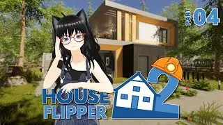 Who Needs A Shower Anyway! || HOUSE FLIPPER 2 (#04) [Vtuber]