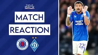 Rangers 0-2 Dynamo Kyiv | Match Reaction