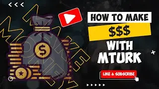 How to Make $$$ on Amazon Mechanical Turk