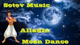 Sotov Music - Alladin Moon Dance