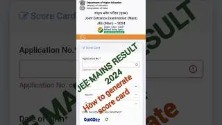 JEE MAINS RESULT 2024 || HOW TO GENERATE JEE MAINS SCORE CARD #shorts #youtubeshorts @Macsoftt