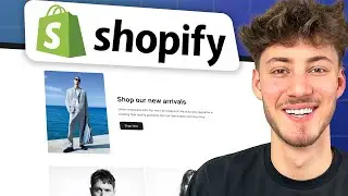 Full Shopify Website Design Tutorial | How To Design a Shopify Store (2026)