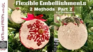 Why Your Icy Ornaments Need Flexible Embellishments This Winter!