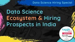 Data Science Ecosystem & Hiring Prospects in India
