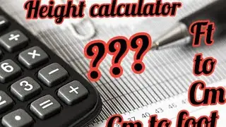 height calculator in cm🔴convert ft to cm-feet to cm height-cm to feet height-feet and inches to cm🔴1