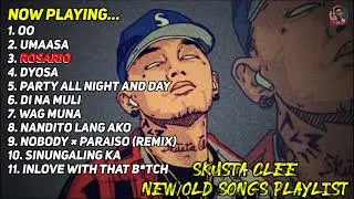 Skusta Clee - New/Old Songs Playlist #ChannelniErlou #SkustaCleePlaylist #SkustaCleeSongPlaylist