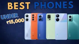 10 Best 5G Phones Under ₹15,000 -June 2023