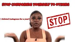 HOW TO STOP COMPARING YOURSELF TO OTHERS in 2020| *5 tips to break the habit*