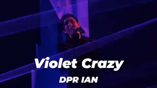 Violet Crazy - DPR IAN