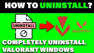 Uninstall Valorant Completely in Windows 11
