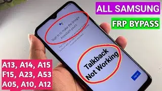 Samsung FRP Bypass TalkBack Not Working 2024 || Samsung A12/A04/A13/A23/A02/A51/F15 Frp Unlock