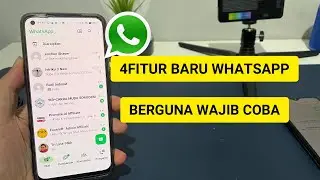 4 Fitur baru whatsapp berguna wajib coba