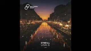 O'Neill - Love Is (Extended Mix)