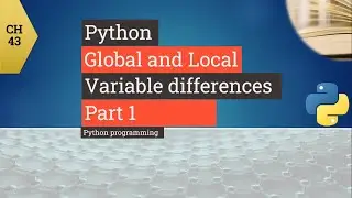 Python tutorial - Python Global and Local variable differences - How to use in Python