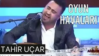 Tahir Uçar - Oyun Havaları (Canlı Performans)