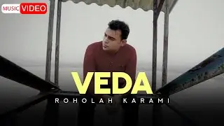 Roholah Karami - Veda | OFFICIAL MUSIC VIDEO