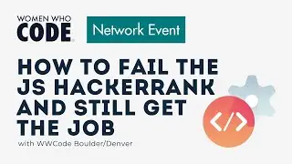 How to Fail the JS HackerRank and Still Get the Job