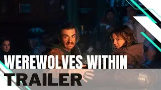 Werewolves Within | Officiële trailer
