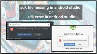sdk file missing in android studio | Fixing SDK File Missing Error in Android Studio [Step-by-Step]