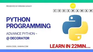 Advance Python - decorator | code naman #decorator