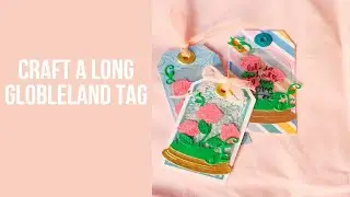 Craft A Long :                             Globleland tag