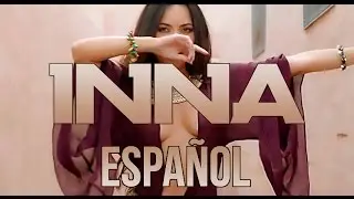 Inna - Yalla [ESPAÑOL - INGLÉS - ÁRABE]