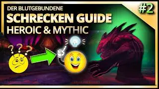 Der blutgebundene Schrecken KOMPLETT Guide Heroic & Mythic | RAID Palast der Nerubar |The War Within