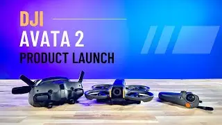 DJI Avata 2 - Product Launch!