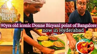 90yrs Old iconic Donne Biryani point of Bangalore now in Hyderabad/Shivaji Military Hotel hyderabad