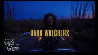 Birds and Arrows - Dark Watchers [Official Video]