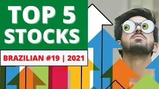 5 BRAZILIAN Stocks with the HIGHEST Performance [ May 2021 ] | Week #19 | TROVEST