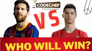 Messy VS Ronaldo New Coding Problem || CODE CHEF