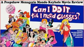 Can I Do It...Til I Need Glasses? (1977) Movie Review