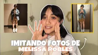 IMITANDO FOTOS DE MELISSA ROBLES | CHALLENGE