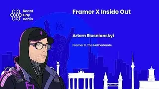 Framer X Inside Out - Artem Riasnianskyi