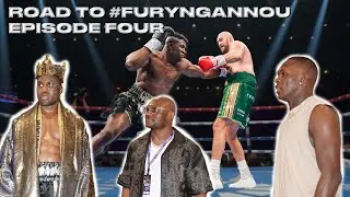 Road to #FuryNgannou Ep. 4 | Francis Ngannou final 48 hours leading up to Tyson Fury match