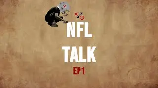 EXS & OS: NFL TALK | EP1 