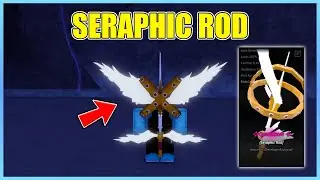 AKU COBAIN SERAPHIC ROD DI FISCH - Roblox Indonesia