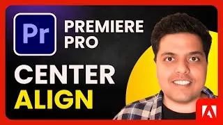 How To Center Align Text & Titles in Premiere Pro (2026) | Quick Guide