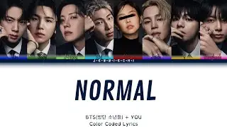 BTS (방탄소년단) 'NORMAL: YOU AS A MEMBER(8 members) Color Coded Lyrics