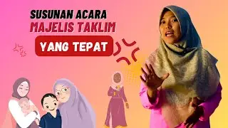 Susunan Acara Majelis Taklim yang Baik dan Benar