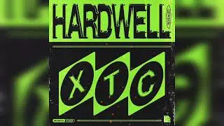 Hardwell - XTC (Extended Mix)