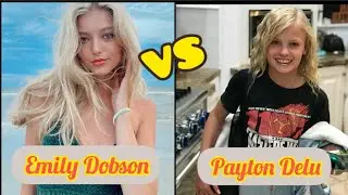 Emily Dobson VS Payton Delu Myler Biography, Hobbies, Networth, Boyfriend, Instagram and Facts