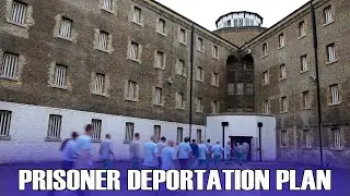 UK's plan to deport prisoners to EU countries.