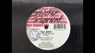 DJ EFX - Is It Like My Dil-Doe? Strictly Rhythm Records