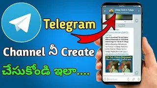 How To Create Telegram Channel ||In Telugu||2020||Create Channel From Telegram||