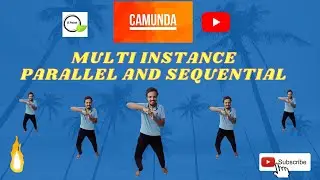 Camunda - multi-instance - Parallel - Sequence - Forloop - cordinality - complete condition