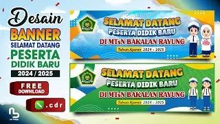 Desain Banner Selamat Datang Peserta Didik Baru Tahun 2024/2025 (Free CDR) - #nurdesigns