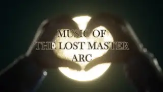 Music of The Lost Master Arc